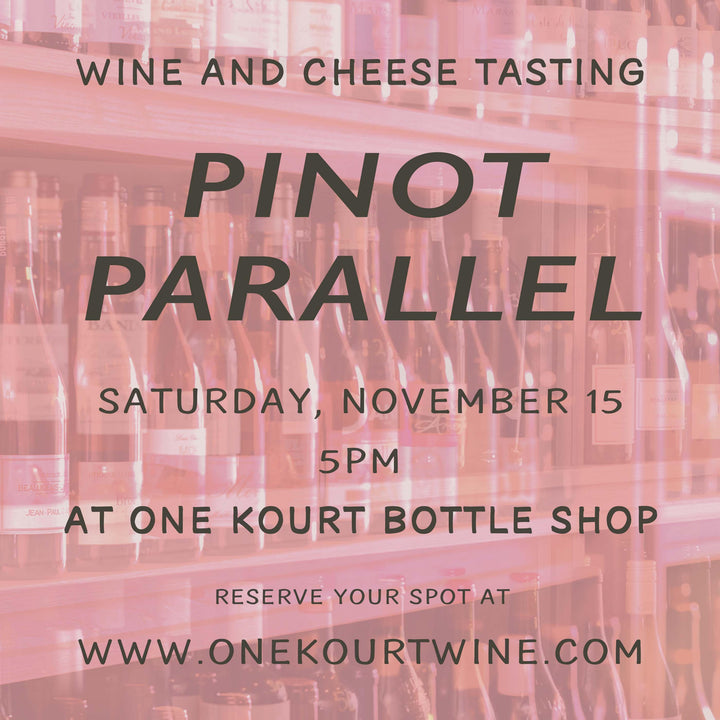 Pinot Parallel Wine and Cheese Tasting