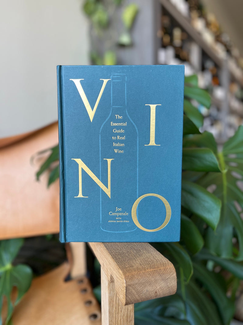 Vino, The Essential Guide to Real Italian Wine.  A book by Joe Campanale & Joshua David Stein
